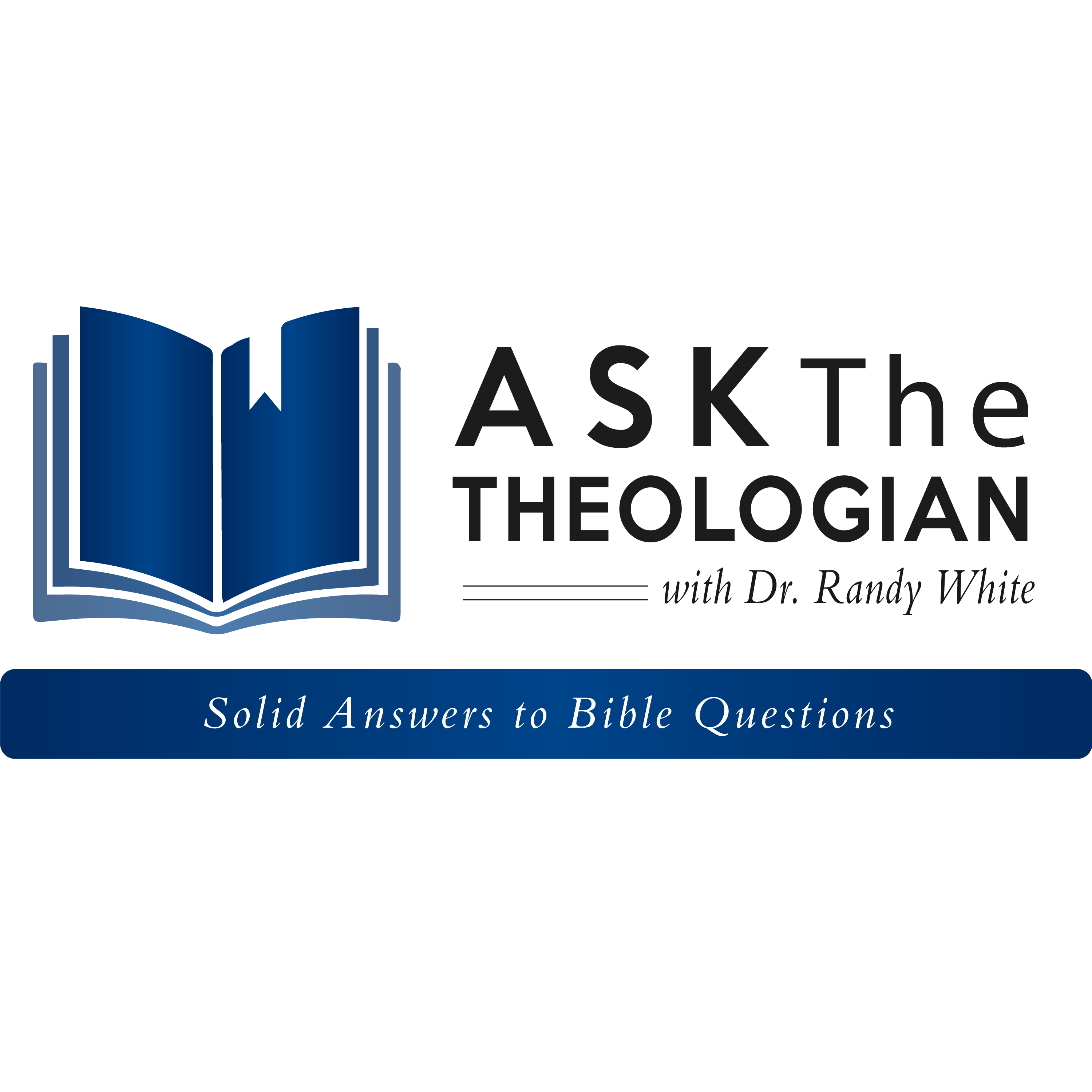 Ask The Theologian